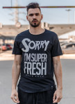 Футболка черная sorry I'm super fresh Mfstore Изображение Футболка черная sorry I'm super fresh Mfstore